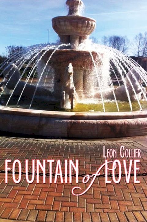 Fountain of Love(Kobo/電子書)