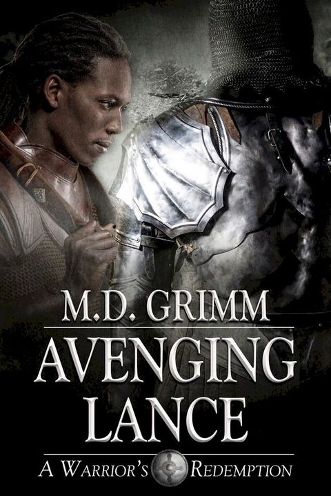 Avenging Lance (A Warrior's Redemption 3)(Kobo/電子書)