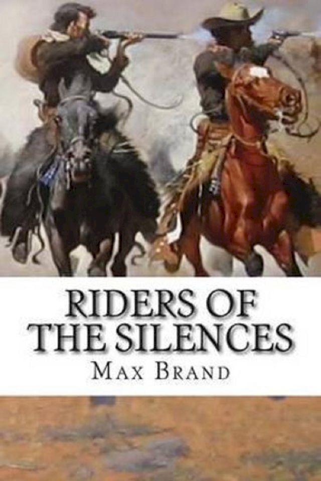  Riders of the Silences Illustrated(Kobo/電子書)