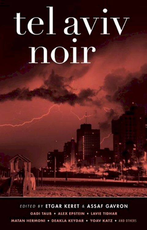 Tel Aviv Noir(Kobo/電子書)