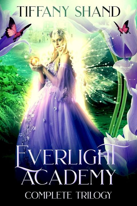 Everlight Academy Complete Trilogy(Kobo/電子書)