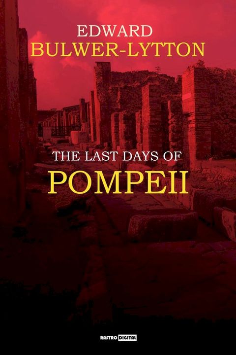 The Last Days of Pompeii(Kobo/電子書)