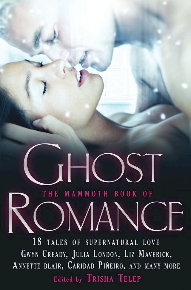  The Mammoth Book of Ghost Romance(Kobo/電子書)