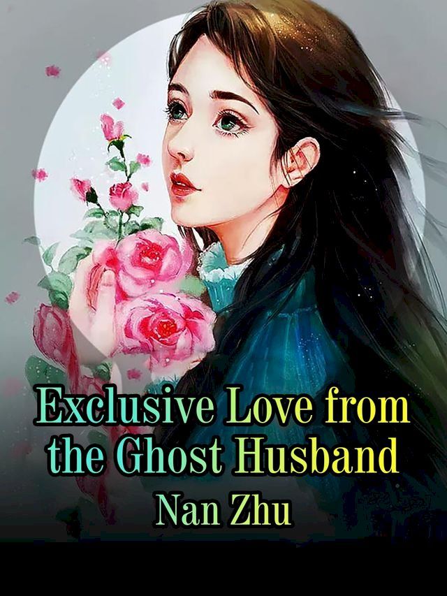  Exclusive Love from the Ghost Husband(Kobo/電子書)