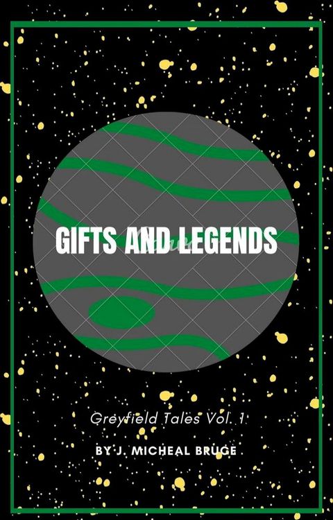 Gifts and Legends(Kobo/電子書)