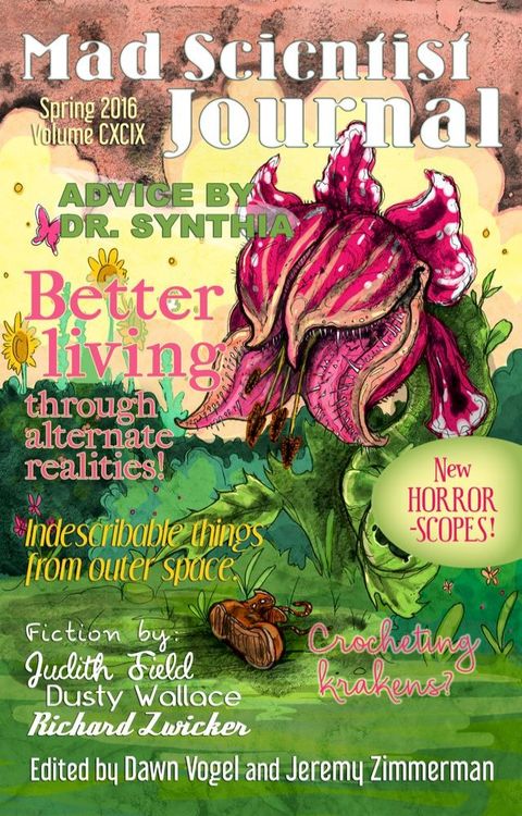 Mad Scientist Journal: Spring 2016(Kobo/電子書)