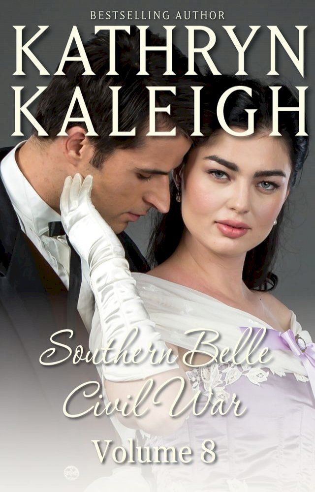  Southern Belle Civil War(Kobo/電子書)