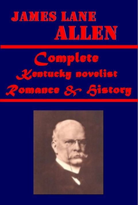 Complete Kentucky novelist Romance & History(Kobo/電子書)