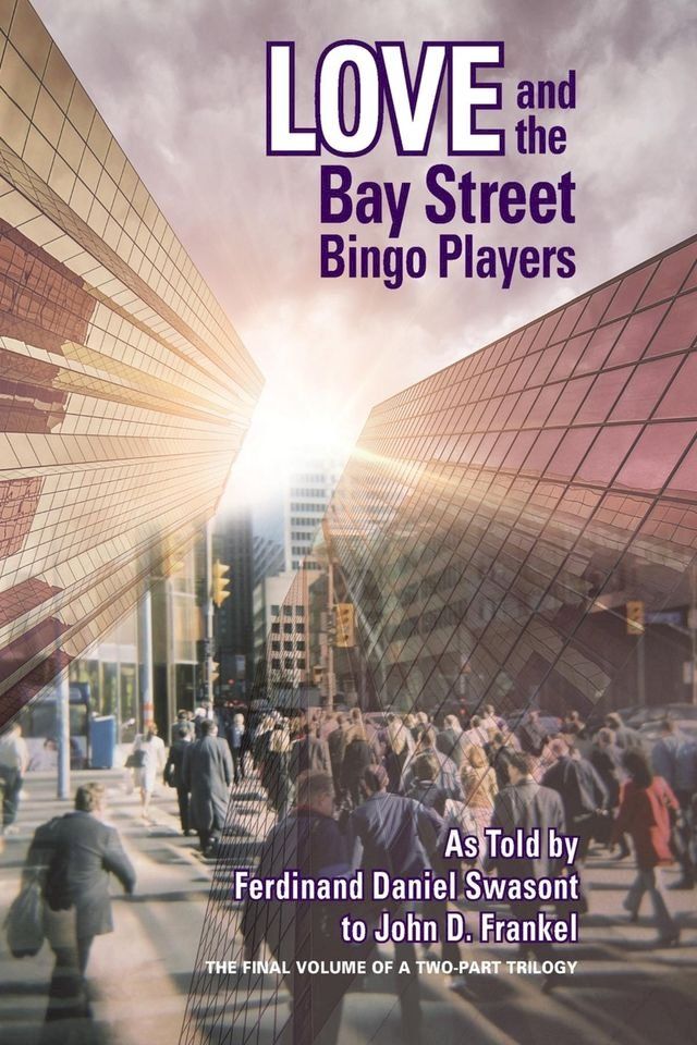  LOVE AND THE BAY STREET BINGO PLAYERS(Kobo/電子書)