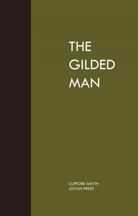 The Gilded Man(Kobo/電子書)