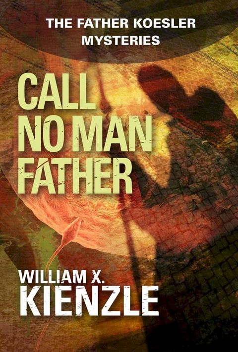 Call No Man Father(Kobo/電子書)