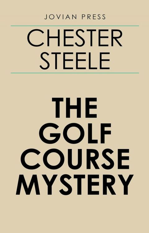 The Golf Course Mystery(Kobo/電子書)