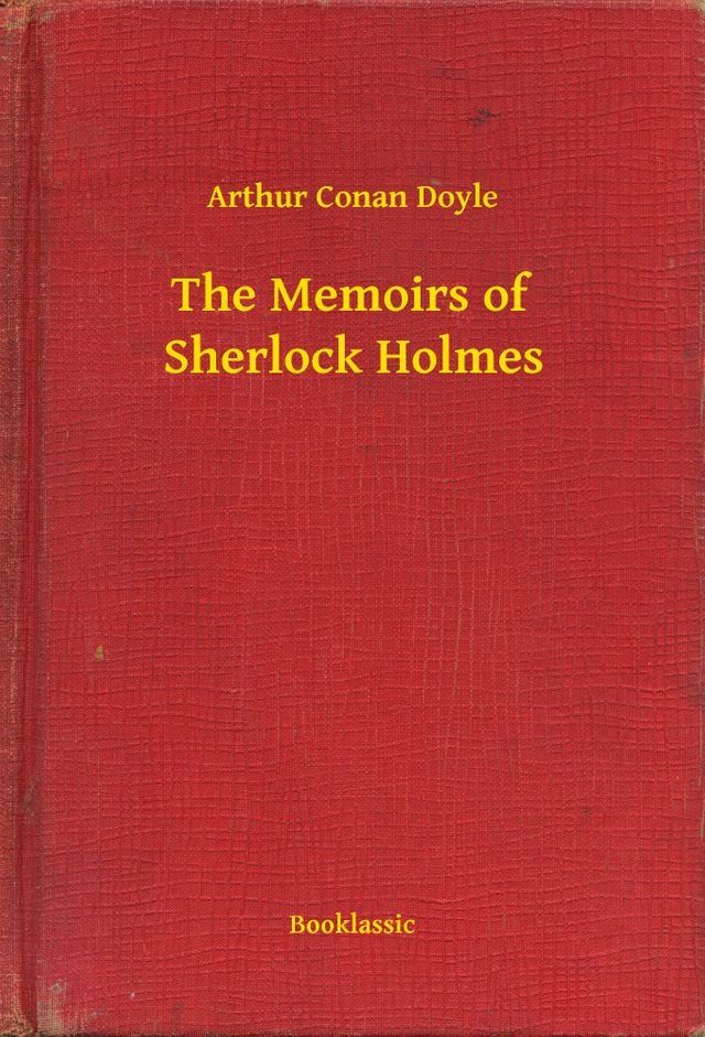  The Memoirs of Sherlock Holmes(Kobo/電子書)