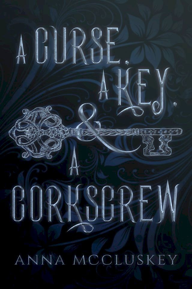  A Curse, A Key, & A Corkscrew(Kobo/電子書)