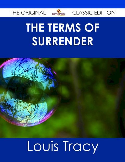 The Terms of Surrender - The Original Classic Edition(Kobo/電子書)