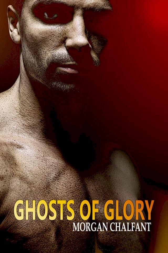  Ghosts of Glory (Book 1 Glory Series)(Kobo/電子書)