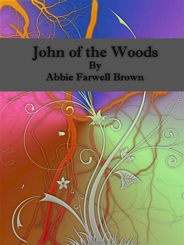  John of the Woods(Kobo/電子書)