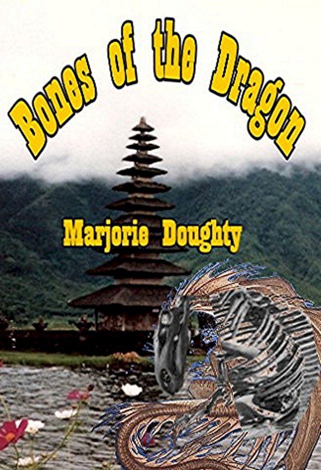  Bones of the Dragon(Kobo/電子書)