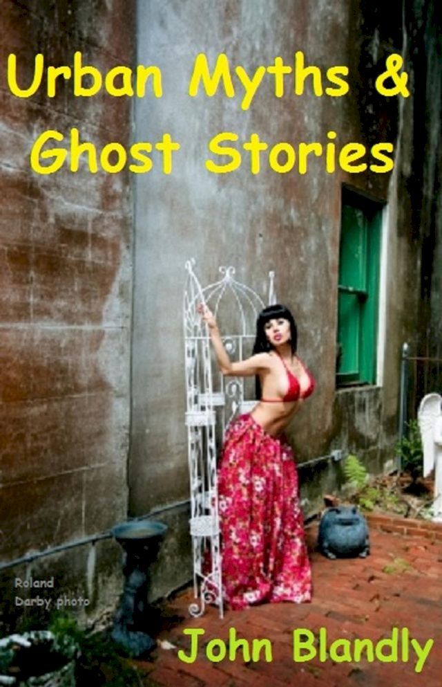  Urban Myths & Ghost Stories(Kobo/電子書)