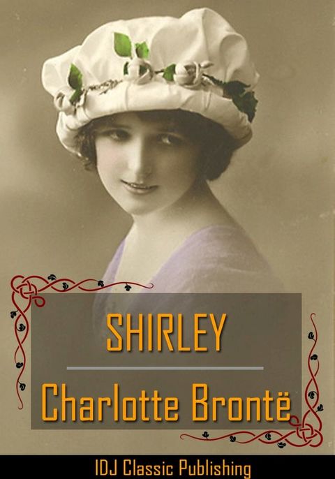 SHIRLEY [Full Classic Illustration]+[Free Audio Book Link]+[Active TOC](Kobo/電子書)