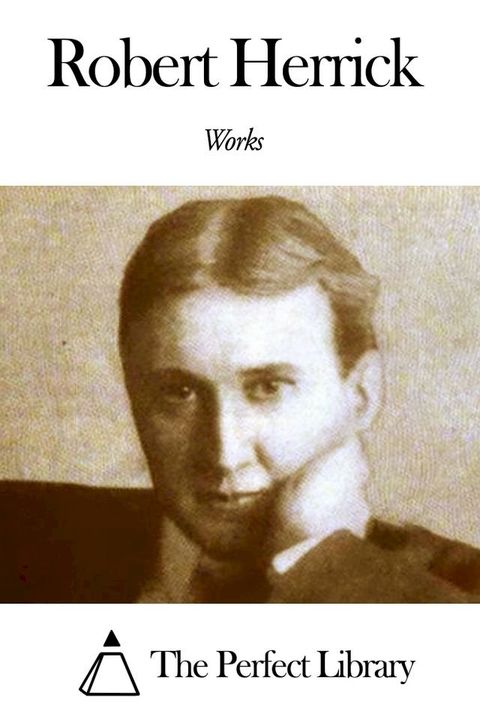 Works of Robert Herrick(Kobo/電子書)