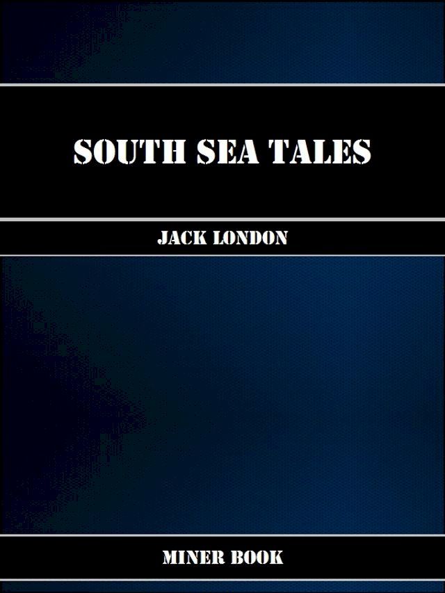  South Sea Tales(Kobo/電子書)