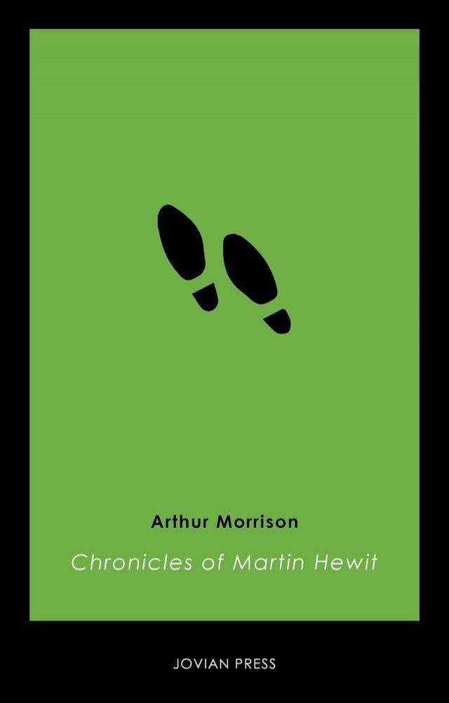  Chronicles of Martin Hewitt(Kobo/電子書)