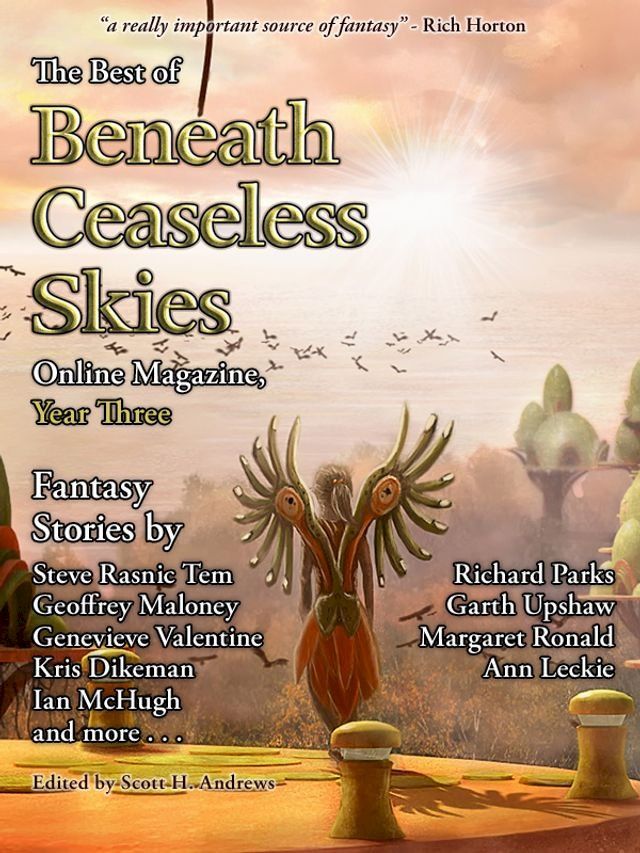  The Best of Beneath Ceaseless Skies, Year Three(Kobo/電子書)