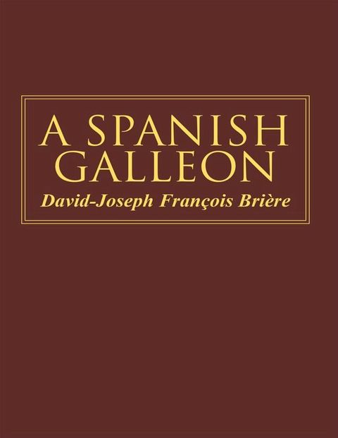 A Spanish Galleon(Kobo/電子書)