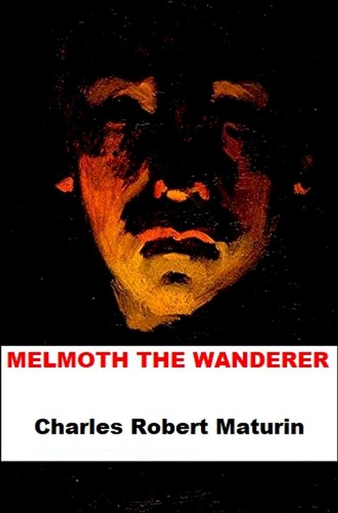 Melmoth the Wanderer(Kobo/電子書)