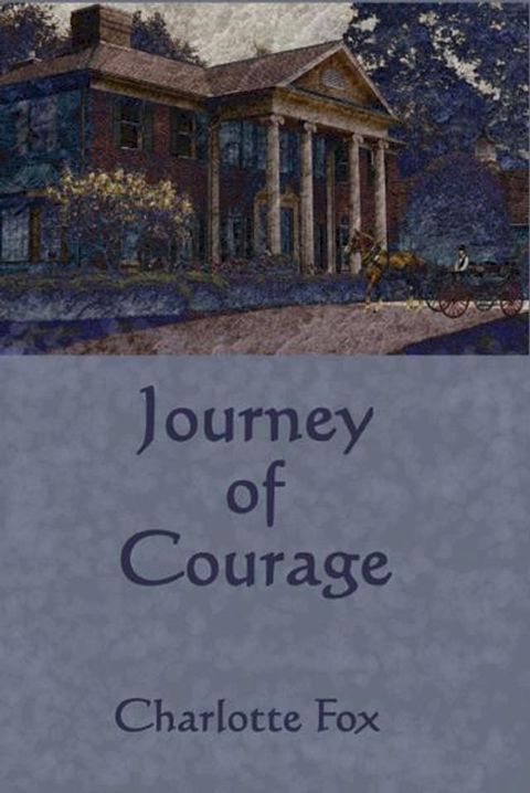 Journey of Courage(Kobo/電子書)