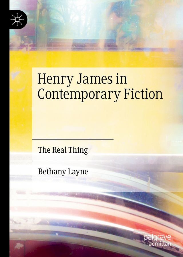  Henry James in Contemporary Fiction(Kobo/電子書)