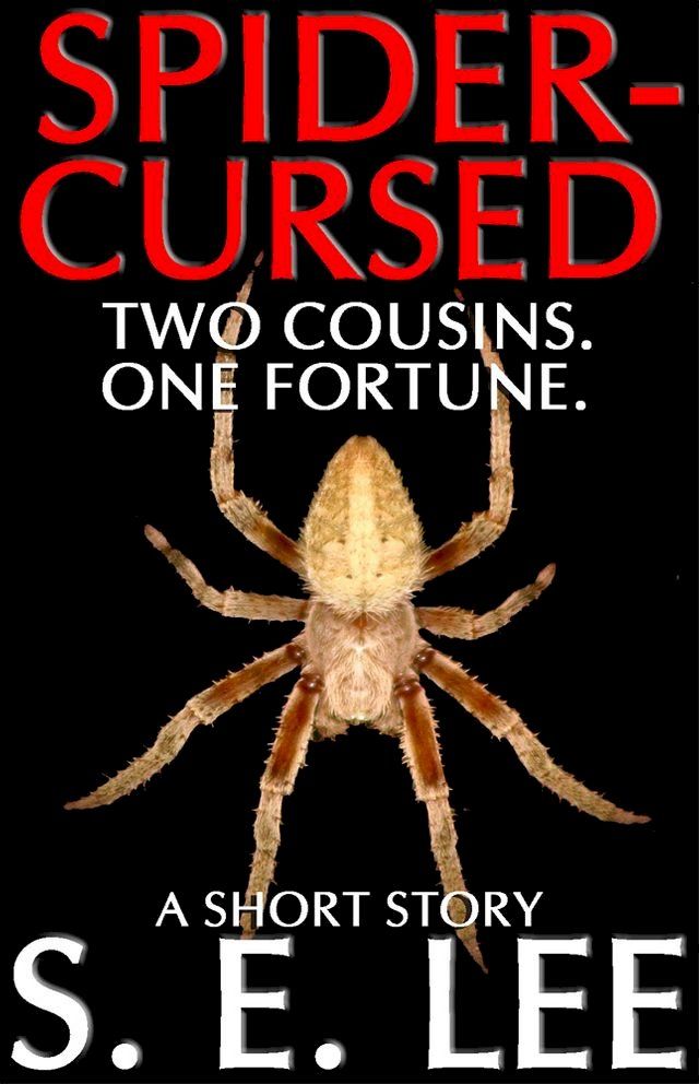  Spider-Cursed: a supernatural horror short story(Kobo/電子書)