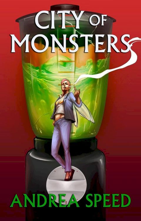 City of Monsters(Kobo/電子書)