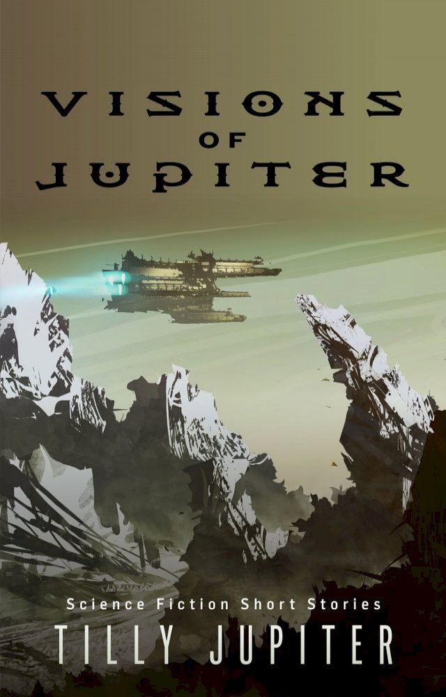  Visions of Jupiter(Kobo/電子書)