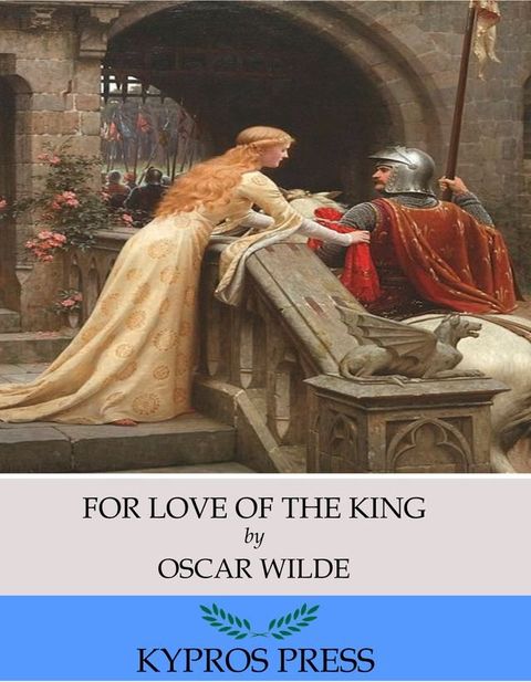 For Love of the King(Kobo/電子書)