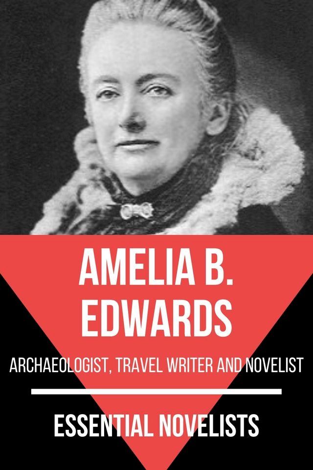  Essential Novelists - Amelia B. Edwards(Kobo/電子書)