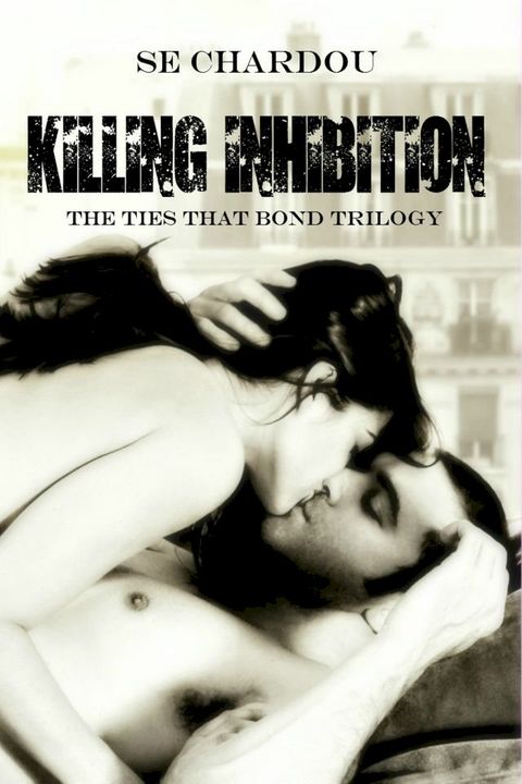 Killing Inhibition(Kobo/電子書)