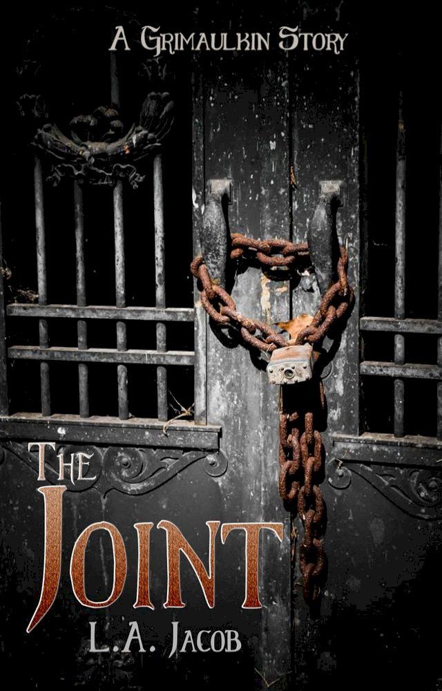  The Joint (A Grimaulkin Story)(Kobo/電子書)