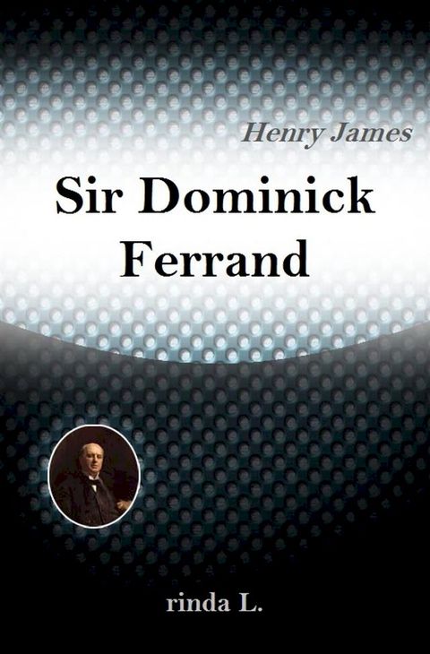 Sir Dominick Ferrand(Kobo/電子書)