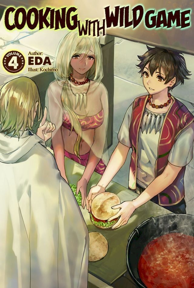  Cooking with Wild Game: Volume 4(Kobo/電子書)