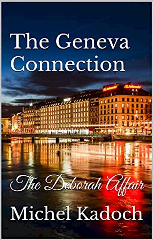  The Geneva Connection(Kobo/電子書)