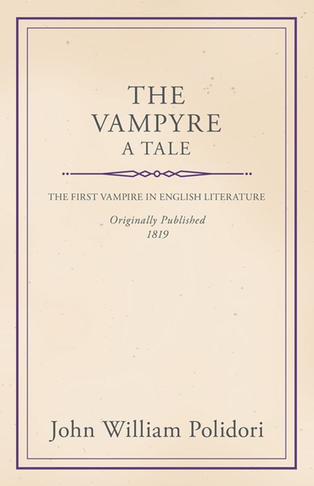  The Vampyre - A Tale(Kobo/電子書)