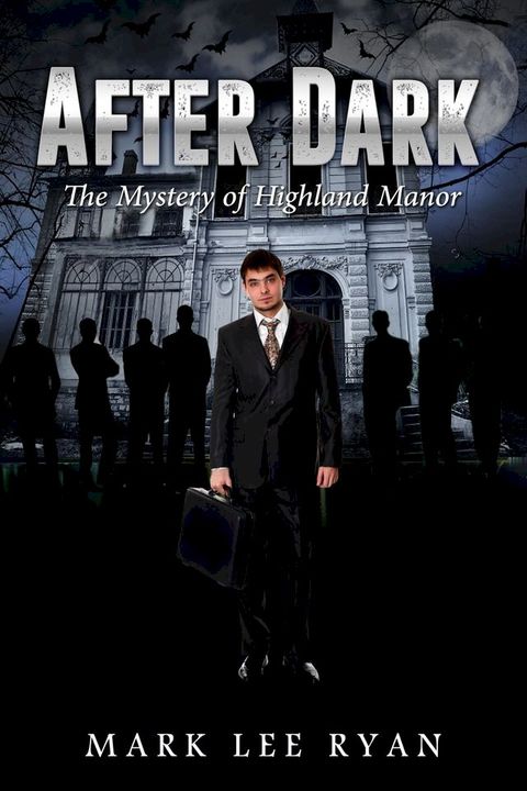 After Dark The Mystery of Highland Manor(Kobo/電子書)