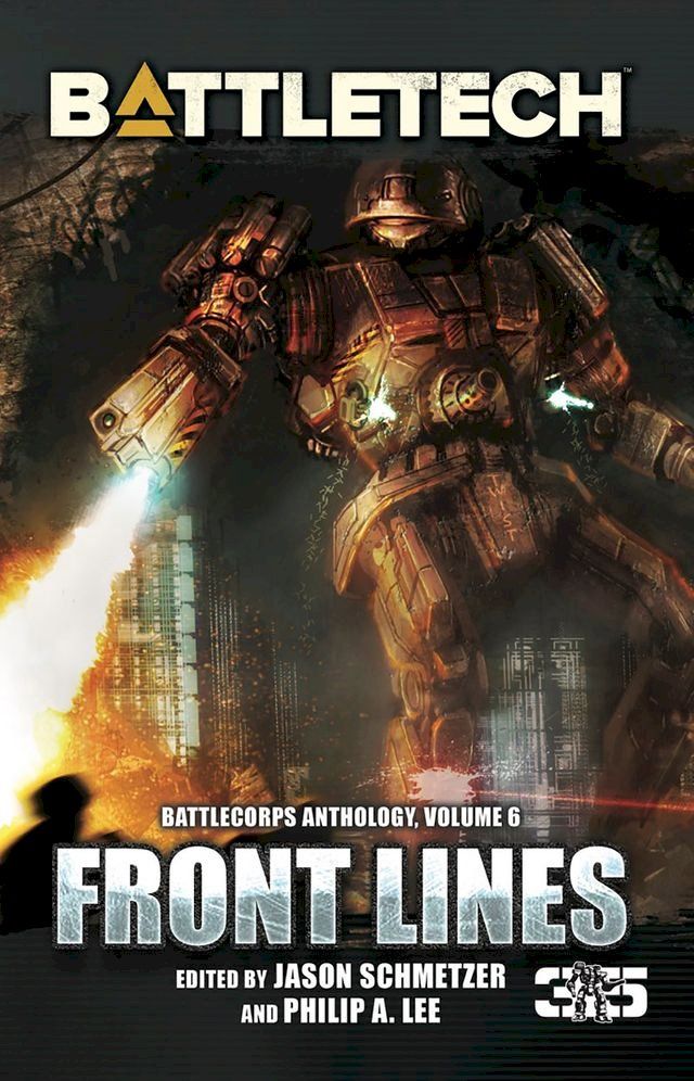  BattleTech: Front Lines (BattleCorps Anthology Volume 6)(Kobo/電子書)