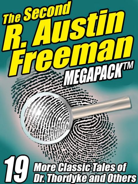 The Second R. Austin Freeman Megapack(Kobo/電子書)