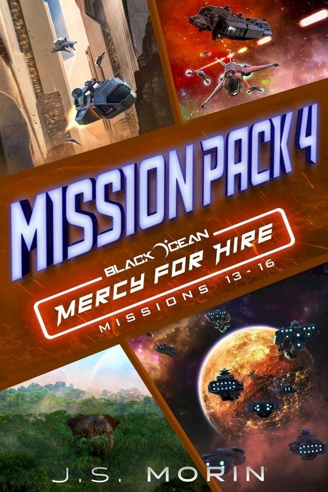  Mercy for Hire Mission Pack 4: Missions 13-16(Kobo/電子書)