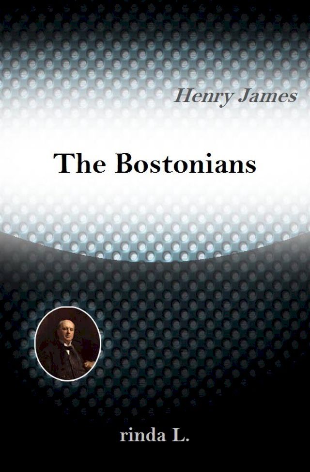  The Bostonians(Kobo/電子書)