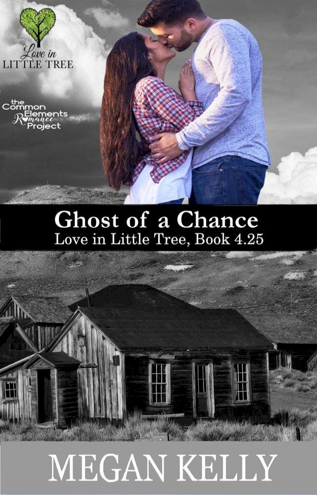  Ghost of a Chance: Love in Little Tree Book 4.25(Kobo/電子書)