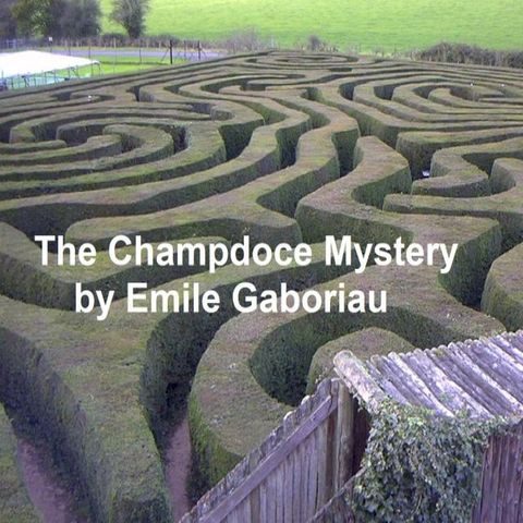 The Champdoce Mystery, sequel to Caught in the Net(Kobo/電子書)